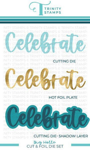 Cut & Foil - Big Celebrate Die Set